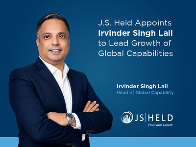 Irvinder Singh Lail Named to Lead J.S. Held Global Capability Irvinder Singh Lail Named to Lead J.S. Held Global Capability